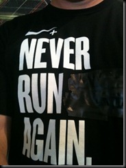 Never Run Again