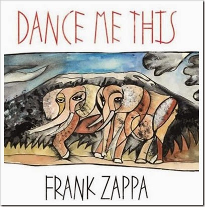 Frank-Zappa-Dance-Me-THis