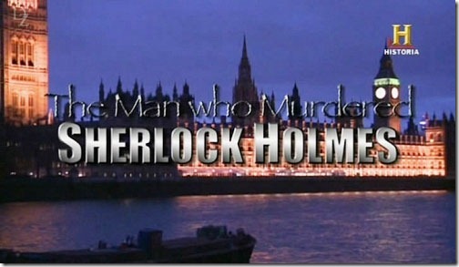 El hombre que mato a Sherlock Holmes