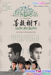 Dưới Gốc Cây Bồ Đề - Under The Linden