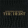 Macklemore and Ryan Lewis_The Heist Macklemore and Ryan Lewis_The Heist