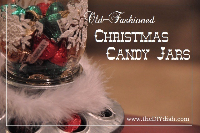 Christmas Candy Jar Tutorial