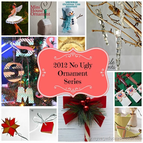 My Very Educated Mother: No Ugly Christmas Ornaments Round-Up