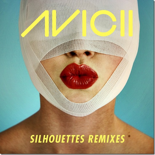 Avicii - Silhouettes (Remixes) - EP (2012)