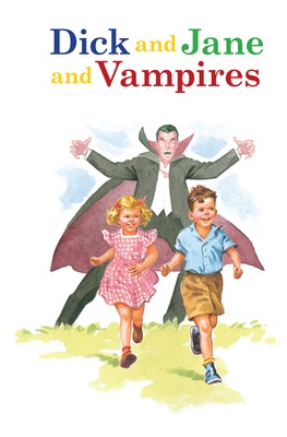 [Dick-Jane-Vampires.jpg]
