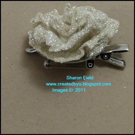 Silver_Glimmer_Paper, Rose, Flower, Clip, Pin, Tutorial, Bonus, Heat Tool, Crystal Effects, Blog Candy, 12_weeks_of_Christmas, Newsletter, createdbyu_Blogspot, Sharon_Field, WOW, technique