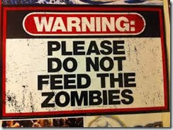 dont  feed zombies