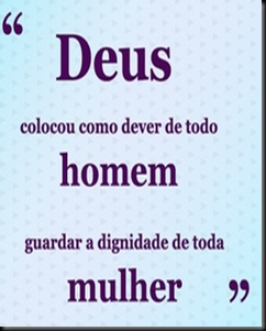 1 a a a a machismo deus colocou como dever do homem guardar dignidade da mulher