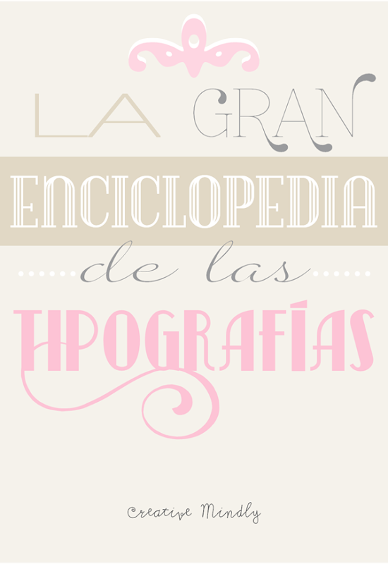 la gran enciclopedia de las tipografias la gran enciclopedia de las tipografias