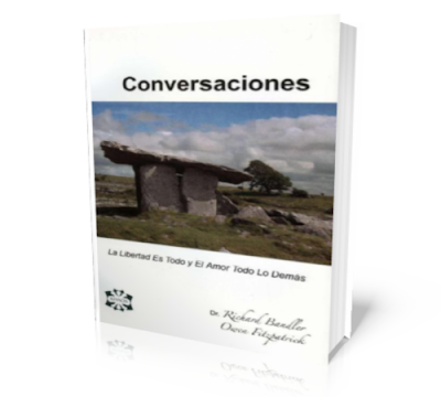 CONVERSACIONES, Richard Bandler & Owen Fitzpatrick [ Libro ] – La Libertad Es Todo y El Amor Todo Lo Demás (PNL)