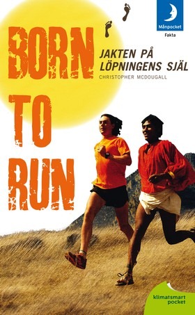 [born_to_run_jakten_pa_lopningens_sjal-mcdougall_christopher-17763237-frnt%255B4%255D.jpg]