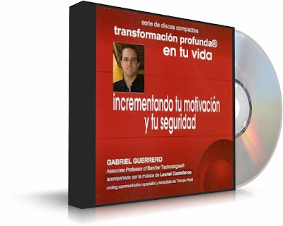 INCREMENTANDO TU MOTIVACIÓN Y TU SEGURIDAD, Gabriel Guerrero [ AudioLibro ] – Una experiencia poderosa que transformará profundamente tu vida