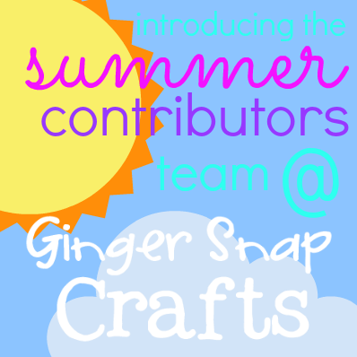 [Introducing%2520the%2520Summer%2520Contributors%2520Team%2520at%2520GingerSnapCrafts.com%255B3%255D.png]