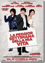 La Peggior Settimana della mia Vita