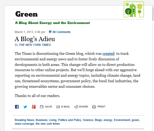 Screenshot of the final post on the New York Times Green blog, 1 March 2013. The 65-odd other Times blogs that did not get the axe include: Five blogs on business and finance, four technology blogs, five blogs on culture and media, and six blogs on styles, travel, and leisure, including two on fashion. Photo: The New York Times