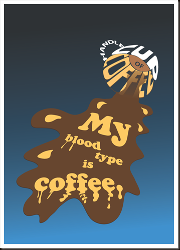 My_Blood_type_is_Coffee_by_YuriNoush