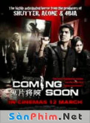 Coming Soon ( 2009 ) : Phim Kinh Dị Thái