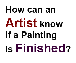 artist know painting finished