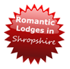 Romantic Lodges in Shropshire