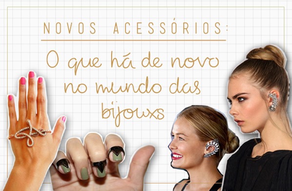 novos-acessorios-bijuxs-cara-delevingne-hand-cuff-ear-cuff-anel-dedo-esmalte-modices novos-acessorios-bijuxs-cara-delevingne-hand-cuff-ear-cuff-anel-dedo-esmalte-modices