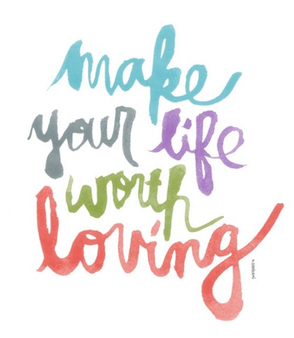 [make%2520your%2520life%2520worth%2520loving%255B4%255D.jpg]