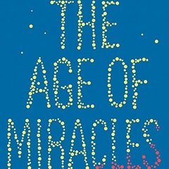 Megvan a The Age of Miracles rendezője Megvan a The Age of Miracles rendezője