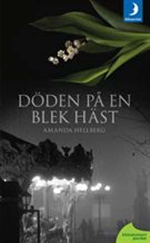 hellberg-amanda-doden-pa-en-blek-hast