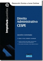 27 - Direito Administrativo CESPE - Questões Comentadas - Alessandro Dantas e Ivone Goldner