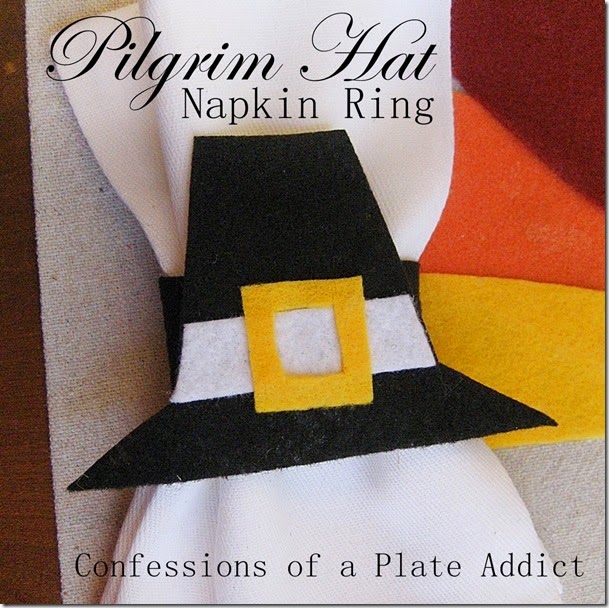 CONFESSIONS OF A PLATE ADDICT  No-Sew Pilgrim Hat Napkin Ring