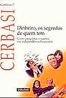 DINHEIRO - OS SEGREDOS DE QUEM TEM (livro de bolso) . ebooklivro.blogspot.com  -