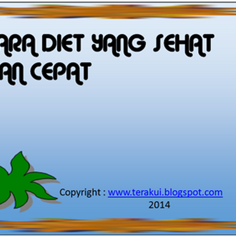 Cara diet yang sehat dan cepat | Kumpulan tips dan cara