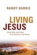 [Living-Jesus-by-Randy-Harris%255B2%255D.jpg]
