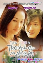 Cô Nàng Rắc Rối - The Trouble-Makers