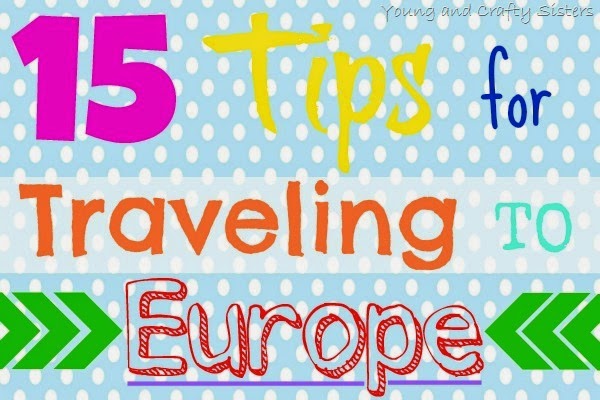 [15%2520Tips%2520for%2520Traveling%2520to%2520Europe%255B13%255D.jpg]