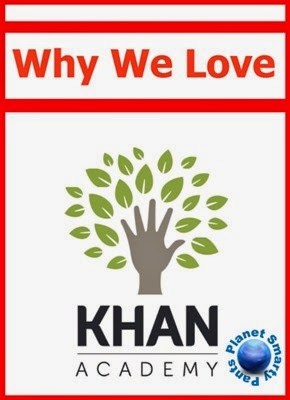 Why We Love Khan Academy Why We Love Khan Academy