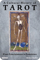 A Cultural History of Tarot A Cultural History of Tarot