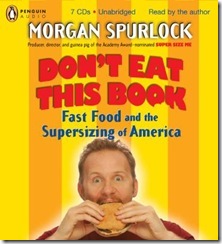 Don't Eat This Book, by Morgan Spurlock