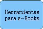 Herramientas para e-Books