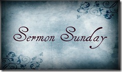 Sermon Sunday