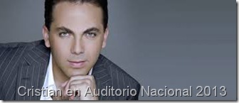 cristian castro reventa de entradas baratas para su presentacion en A Nacional 2013 cristian castro reventa de entradas baratas para su presentacion en A Nacional 2013