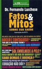 fatos & mitos sobre a sua saude