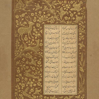 Folio from Yusuf u-Zulaikha by Jami (d. 1492); recto: hares, deer, and birds in landscape; verso: floral scrolls | Origin: Qazvin, Iran | Period: 1557 Safavid period | Details: After the fifteenth century, the favored script for copying poetry in Iran and the rest of the Persian-speaking world, which extended from Mughal India to Ottoman Turkey, was nasta'liq , or the "hanging" script. This elegant cursive writing style is governed by strict rules of proportions that determine the relationship of the vertical and horizontal strokes and the spacing between letters and words. Notable features of nasta'liq are the abrupt change of letters from maximum to minimum width in a single stroke and razor-sharp points. Each folio is set in carefully illuminated borders, replete with birds and beasts in a landscape setting. These designs, silhouetted against a brown background, further enhance the overall aesthetic appeal of the pagean important requirement of poetic manuscripts. | Type: Ink and gold on paper | Size: H: 25.2 W: 15.0 cm | Museum Code: F1936.9 | Photograph and description taken from Freer and the Sackler (Smithsonian) Museums. 439f660bc2cb4604aed8066aefab0acf.jpg