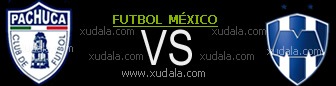 Pachuca vs Monterrey
