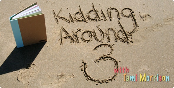 [kiddingaround3banner%255B4%255D.jpg]