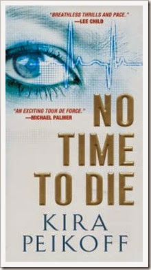 No Time to Die - Kira Peikoff