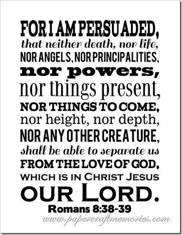 Romans 8-38,39 WORDart by Karen for personal use