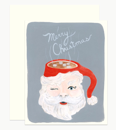 This one warms you right up! Santa Mug Card, $14 for a set of 6, Dear Hancock, dearhancock.com. This one warms you right up! Santa Mug Card, $14 for a set of 6, Dear Hancock, dearhancock.com.