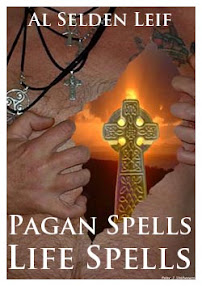 Cover of Al Selden Leif's Book Pagan Spells Life Spells