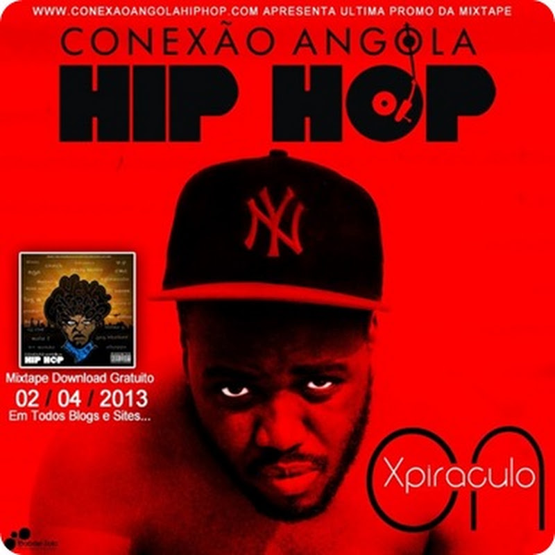 Conexão Hip-Hop - “On” Com Xpiráculo [Download Track]