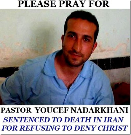Youcef Nadarkhani - Pray For Youcef Nadarkhani - Pray For